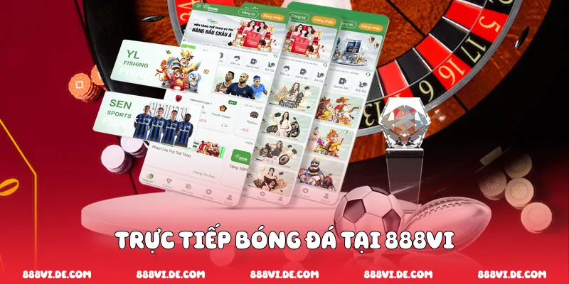 Trực Tiếp Bóng Đá Tại 888vi